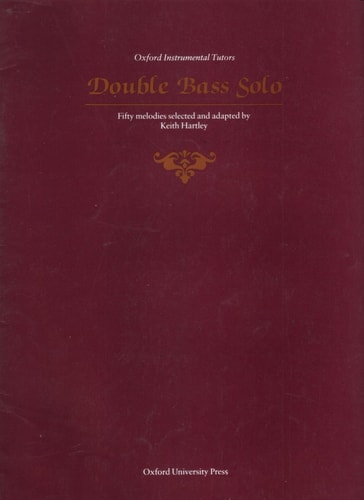 Oxford Double Bass Solo 1: 50 Melodies Selected and Adapted