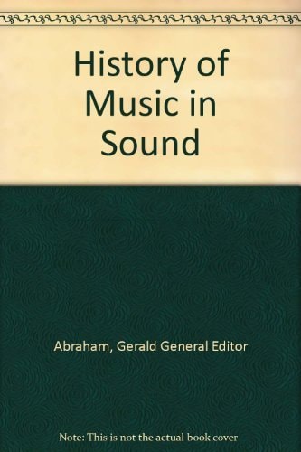 History of Music in Sound