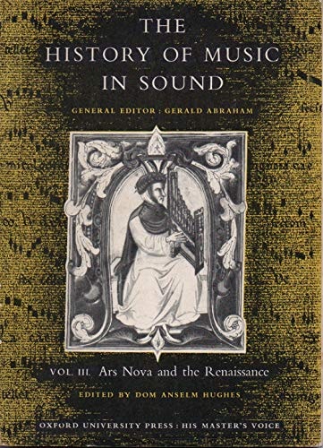 History of Music in Sound: Ars Nova and the Renaissance