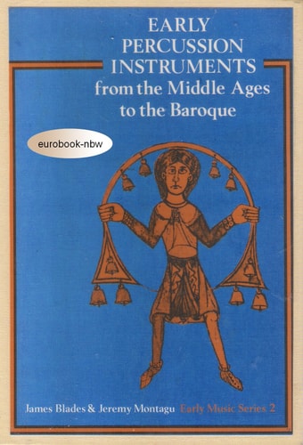 Early Percussion Instruments: From the Middle Ages to the Baroque