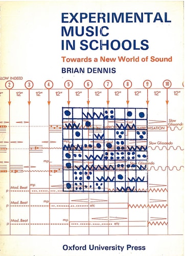 Experimental Music in Schools: Towards a New World of Sound Handbook for Teachers