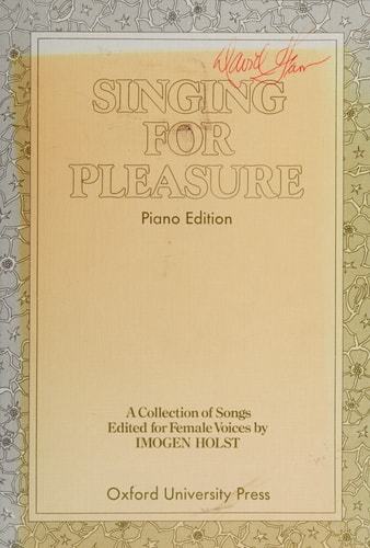 Singing for Pleasure: A Collection of Songs (Melody Edition)