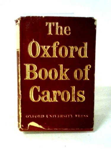 The Oxford Book of Carols for Schools: Piano Edition