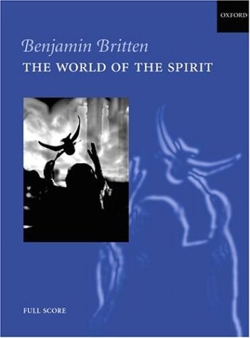 The World of the Spirit: Full Score