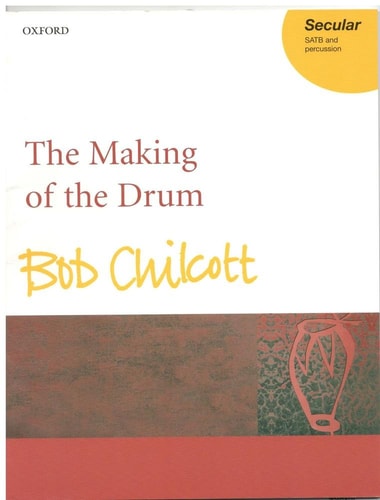 The Making of the Drum: Vocal Score