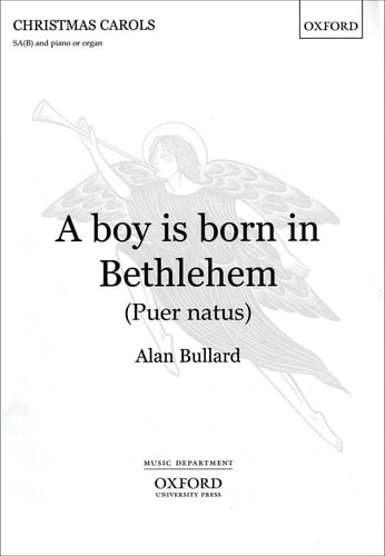 A Boy Is Born in Bethlehem (Puer Natus)
