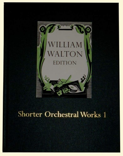 Shorter Orchestral Works: Volume 1 (William Walton Edition)