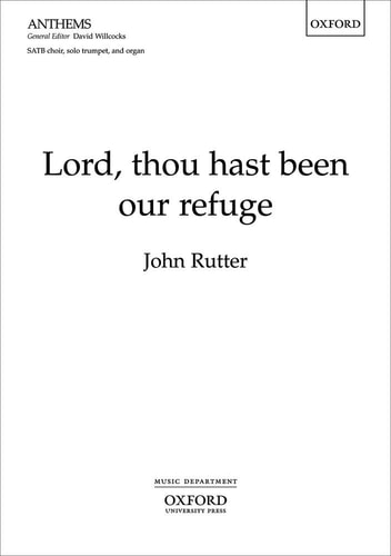 Lord, Thou Hast Been Our Refuge