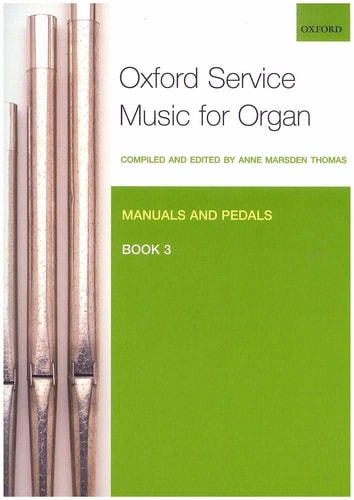 Oxford Service Music for Organ: Manuals A