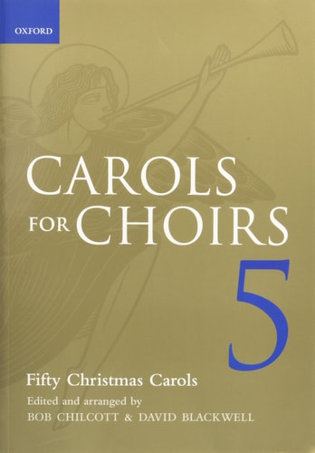 Carols for Choirs 5: Fifty Christmas Carols