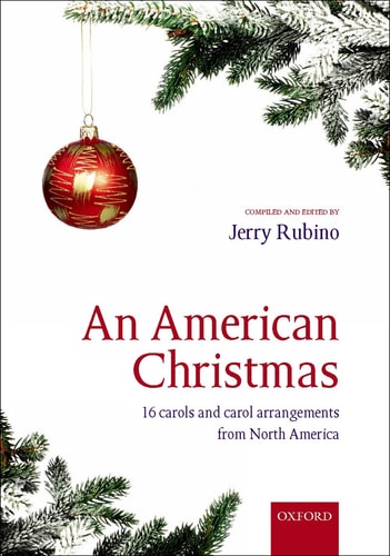 An American Christmas: 16 Carols and Carol Arrangements from North America