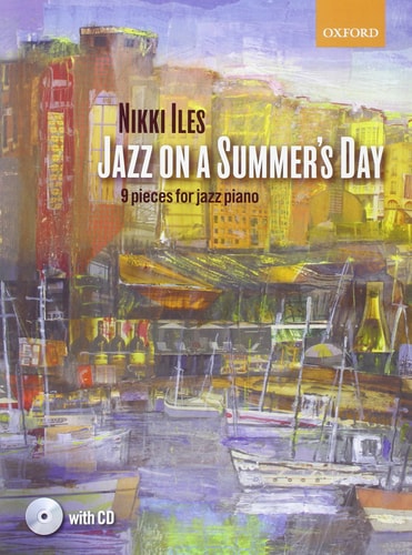 Jazz on a Summer's Day: 9 Pieces for Jazz Piano