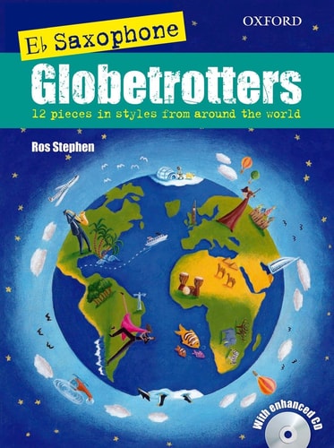 Saxophone Globetrotters: E Flat Edition + CD