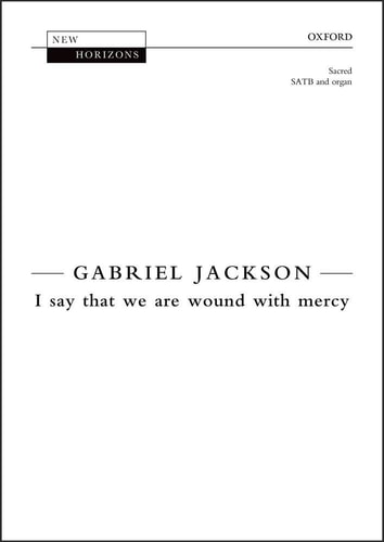 I Say That We Are Wound With Mercy