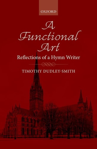 A Functional Art: Reflections of a Hymn Writer