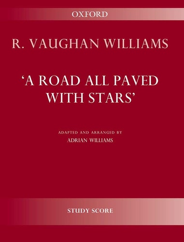A Road All Paved with Stars: A Symphonic Fantasy