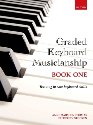 Graded Keyboard Musicianship: Book 1