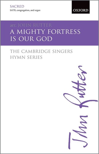 A Mighty Fortress Is Our God: SATB Vocal Score