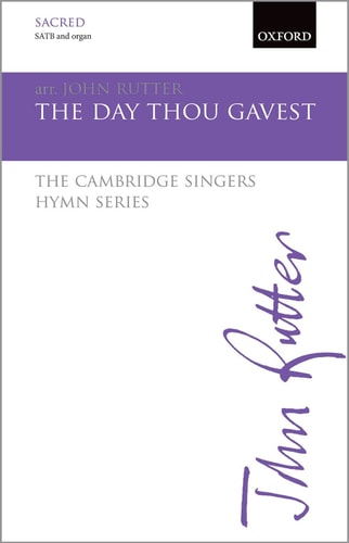 The Day Thou Gavest: SATB Vocal Score
