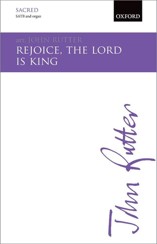 Rejoice, the Lord is King: SATB Vocal Score