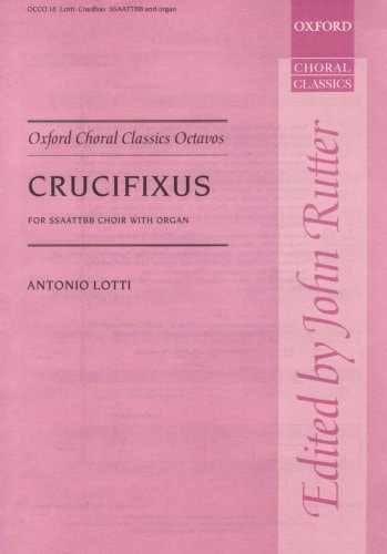 Crucifixus (Oxford Choral Classics Octavos)