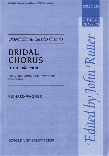 Bridal Chorus from Lohengrin: Vocal Score