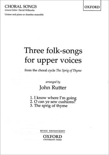 Three Folk-Songs for Upper Voices from The Sprig of Thyme