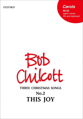 This Joy: No. 2 of Three Christmas Songs