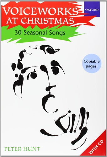 Voiceworks at Christmas: 30 Seasonal Songs