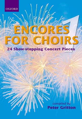 Encores for Choirs 1: Lighter Choral Repertoire