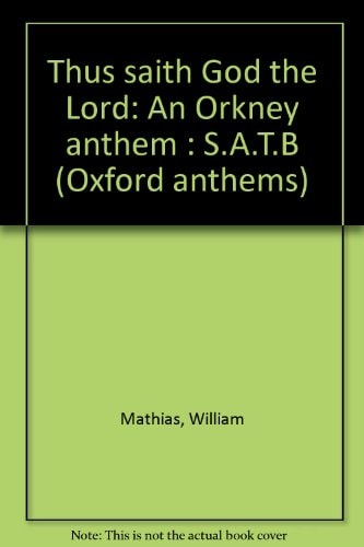 Thus Saith God the Lord: An Orkney Anthem