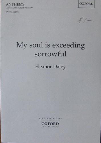 My Soul Is Exceeding Sorrowful