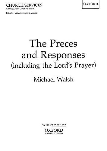The Preces and Responses (Including the Lord's Prayer)