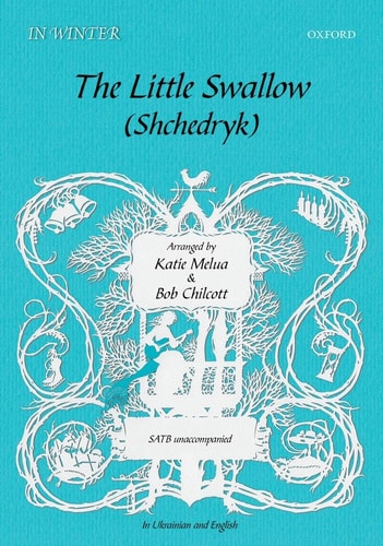 The Little Swallow/Schedryk: Vocal Score