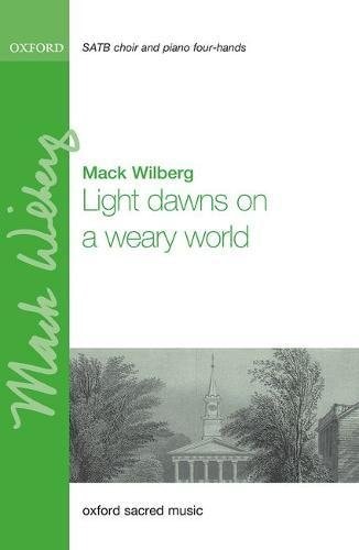 Light Dawns on a Weary World: Vocal Score