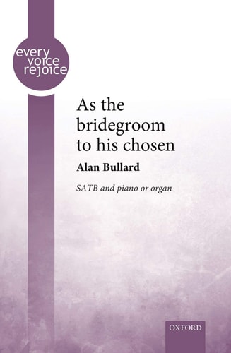 As the Bridegroom to His Chosen