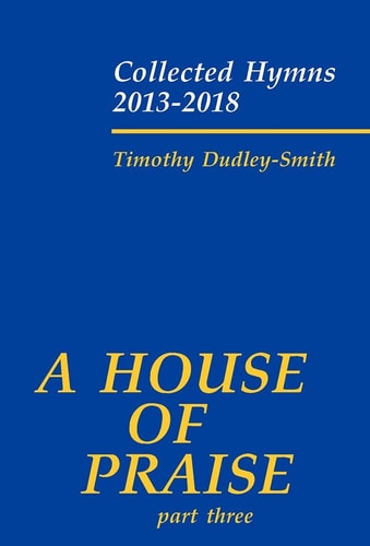 A House of Praise: Part 3