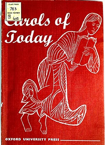 Carols of Today: Seventeen Original Settings for Mixed Voices