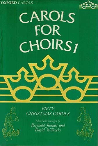 Carols for Choirs: Book 1: Fifty Christmas Carols