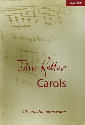 John Rutter Carols: 10 Carols for Mixed Voices