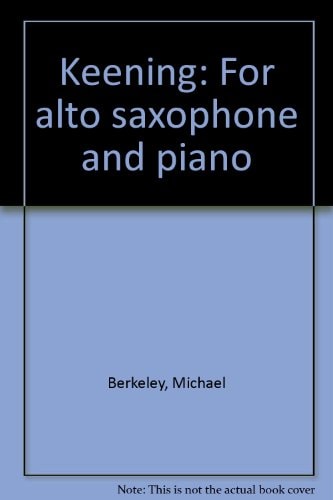 Keening: For Alto Saxophone and Piano
