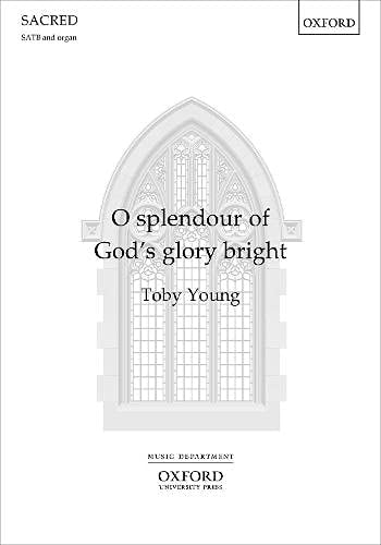 O Splendour of God's Glory Bright