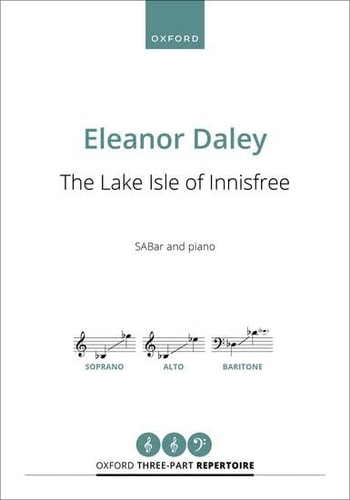 The Lake Isle of Innisfree: Oxford Three-part Repertoire