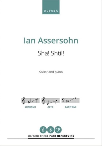 Sha! Shtil! (Oxford Three-part Repertoire)