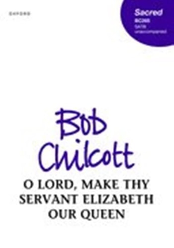 O Lord, Make Thy Servant Elizabeth Our Queen