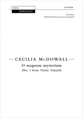 O Magnum Mysterium: No. 1 from Trinity Triptych