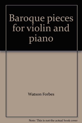 Baroque Pieces for Violin and Piano