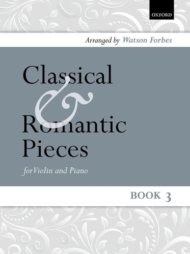 Classical and Romantic Pieces for Violin: Book 3