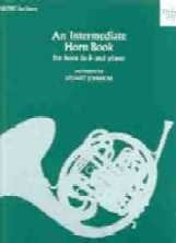 An Intermediate Horn Book: For Horn in F and Piano