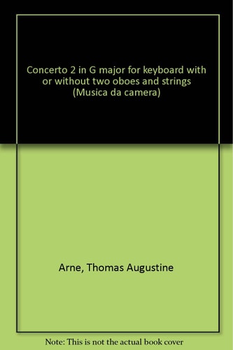 Concerto 2 in G Major for Keyboard with or without Two Oboes and Strings